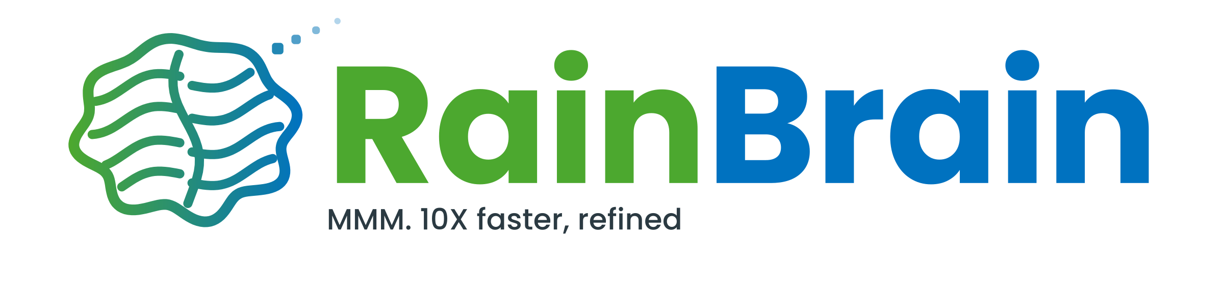 RainBrain — MMM. 10X faster, refined